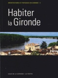 CAUE de la Gironde - Habiter la Gironde.