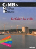  A'urba - CAMBO N° 4, novembre 2013 : Refaire la ville.