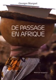 Georges Marquet - De passage en Afrique.