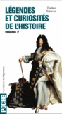  Docteur Cabanès - Légendes et curiosités de l'Histoire - Volume 2.