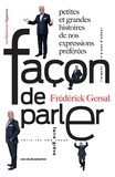Frédérick Gersal - Façon de parler.