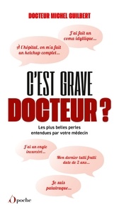 Michel Guilbert - C'est grave docteur ?.