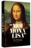 François Diwo - Moi, Mona Lisa - Les confidences de la Joconde.