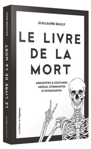Guillaume Bailly - Le livre de la mort.
