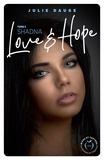 Julie Dauge - Love and hope Tome 3 : Shadna.