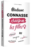  Madame Connasse - Madame Connasse clashe les filles.
