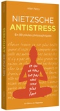 Allan Percy - Nietzsche antistress - En 99 pilules philosophiques.