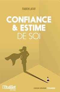 Fabien Lafay - Confiance & estime de soi.