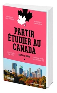 Daisy Le Corre - Partir étudier au Canada.