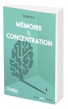 Elisabeth Lê - Mémoire & concentration.