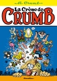 Robert Crumb - La crème de Crumb.