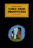 Chester Brown - Vingt-trois prostituées.