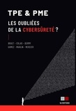 Cédric Bouet et Matthieu Colas - TPE et PME, les oubliées de la cybersûreté ?.