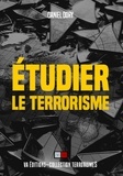 Daniel Dory - Etudier le terrorisme - Lecons de l'histoire et retour aux fondamentaux.