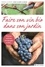 Jean-Claude Le Bihan - Faire son vin bio dans son jardin - Planter, cultiver, vendanger, vinifier....