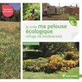 Aymeric Lazarin - Je crée ma pelouse écologique, refuge de biodiversité - Solutions zéro phyto.