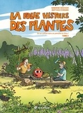 Sandrine Boucher et Mathieu Ferrand - La folle histoire des plantes Tome 2 : On se cultive sans se prendre le chou !.