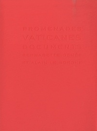 Bernadette Genée et Alain Le Borgne - Promenades Vaticanes - Documents.