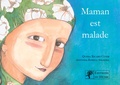 Quima Ricart Claver et Antonia Bonell Solsona - Maman est malade.