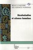 Claude Blanckaert et Jean-Christophe Marcel - Revue d'histoire des sciences humaines N° 24, 2011 : Décolonisation et sciences humaines.