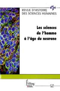 Claude Blanckaert et Jean-Christophe Marcel - Revue d'histoire des sciences humaines N° 25, décembre 2011 : Les sciences de l'homme à l'âge du neurone.