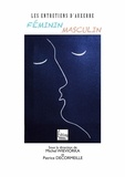 Michel Wieviorka et Patrice Decormeille - ENT.AUXERRE  : Féminin/Masculin.