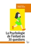 Héloïse Lhérété - La Psychologie de l'enfant en 30 questions.
