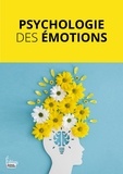 Hugo Albandea et Christophe André - Psychologie des émotions.