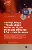Jean-Jacques Lehot et Xavier Ricaud - Santé publique, Thérapeutique, Médecine légale, Médecine du travail, LCA - Maladies rares.