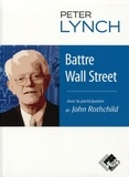 Peter Lynch - Battre Wall Street - Journal d'un stock-picker.