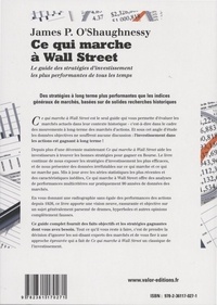 Ce qui marche à Wall Street. Le guide des stratégies d'investissement les plus performantes de tous les temps...