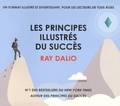 Ray Dalio - Les principes illustrés du succès.