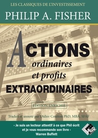 Philip Fisher - Actions ordinaires et profits extraordinaires.