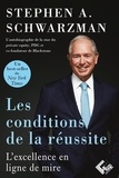 Stephen A. Schwarzman - Les conditions de la réussite - L'autobiographie de la star du private equity, fondateur de Blackstone.