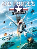 JG Wallace et JL Cash - Air Forces - Vietnam Tome 2 : Sarabande au Tonkin - Edition spéciale.