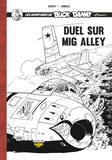 Jean-Michel Arroyo et Frédéric Zumbiehl - Les aventures de Buck Danny "Classic" Tome 2 : Duel sur Mig Alley.