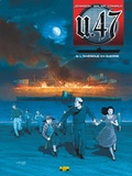 Mark Jennison et Gerardo Balsa - U.47 Tome 6 : L'Amérique en guerre.