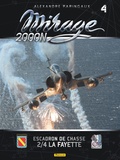 Alexandre Paringaux et Frédéric Lert - Mirage 2000N - Tome 4, Escadron de chasse 2/4 La Fayette. Avec L'insigne commémoratif des 100 ans du 2/4 La Fayette et Le certificat d'authenticité de vol à Mach 1.45 de l'insigne.