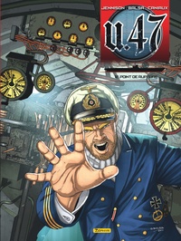 Mark Jennison et Gerardo Balsa - U.47 Tome 12 : Point de rupture.