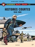 Jean-Michel Charlier et Victor Hubinon - Les aventures de Buck Danny Hors-série : Histoires courtes - Tome 1/2 1946-1969.