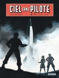  Wallace et Stéphan Agosto - Ciel sans pilote Tome 3 : Dans l'ombre du V2.