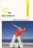 Marie-Claude Buzzetti - Gym maternité - Garder la forme avant et après son accouchement.