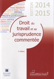 Jean Manière et Nathalie Dufour - Droit du travail et sa jurisprudence commentée 2014-2015.