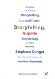 Stéphane Dangel - Storytelling, le guide.