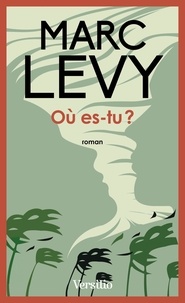 Marc Levy - Où es-tu ?.