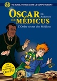 Eli Anderson - Oscar le Médicus - tome 4 L'ordre secret des Médicus.
