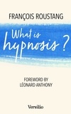 François Roustang - What is Hypnosis?.