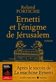 Roland Portiche - Ernetti et l'enigme de Jerusalem.