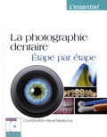 Hervé Maréchal - La photographie dentaire - Etape par étape.