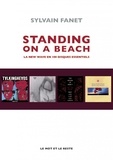 Sylvain Fanet - Standing on a beach - La new wave en 100 disques essentiels.